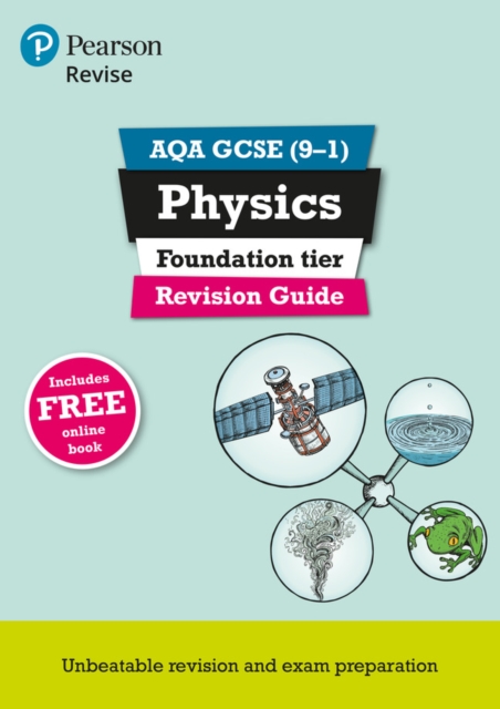 Pearson REVISE AQA GCSE (9-1) Physics Foundation Revision Guide: For 2025 and 2026 exams - incl. free online edition — book cover