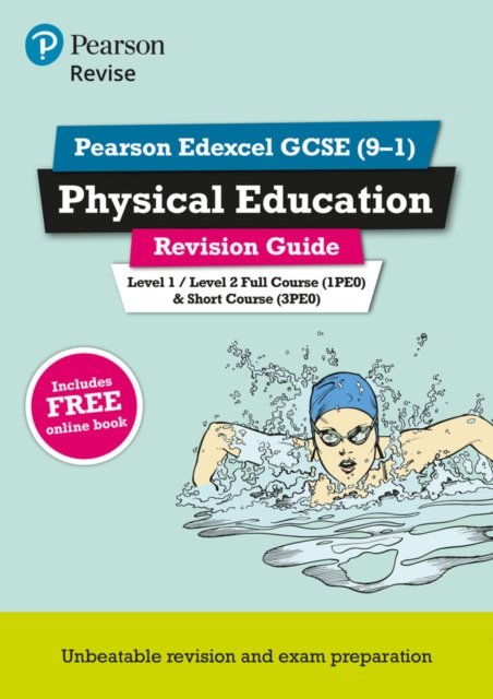 Revise Edexcel GCSE Physical Education Rev Guide 1 Revise Edexcel GCSE Physical Education Rev Guide