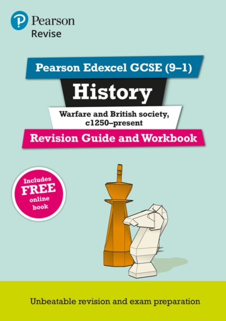 Pearson REVISE Edexcel GCSE History Warfare and British Society Revision Guide and Workbook: For 2025 and 2026 exams 1 Pearson REVISE Edexcel GCSE History Warfare and British Society Revision Guide and Workbook: For 2025 and 2026 exams