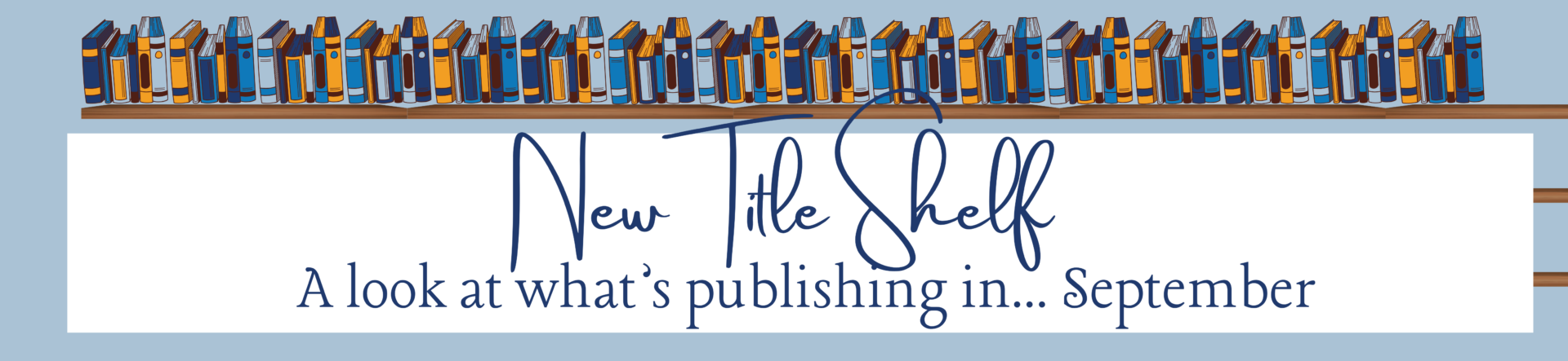 New Title Shelf Sept