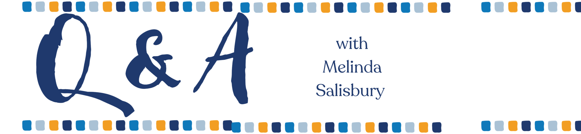 Q and A Melinda Sailsbury (1)